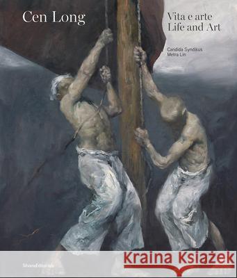 Cen Long: Vita e poetica | Life and Art Cen Long 9788836656707 Silvana - książka