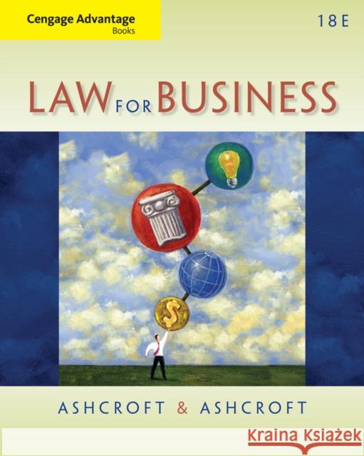 Cengage Advantage Books: Law for Business John D Ashcroft 9781133587613  - książka