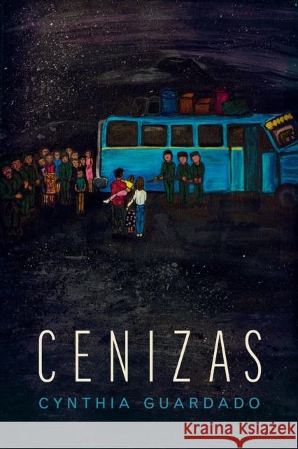 Cenizas: Poems Cynthia Guardado 9780816546176 University of Arizona Press - książka