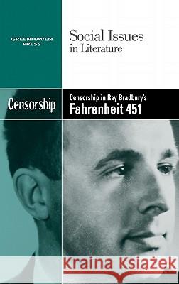 Censorship in Ray Bradbury's Fahrenheit 451 Candice L Mancini 9780737752892 Cengage Gale - książka