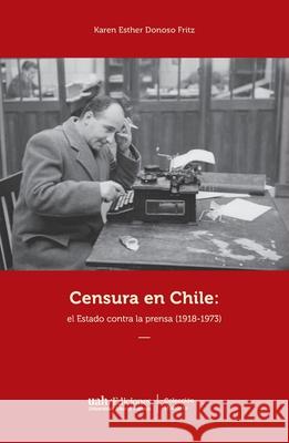 Censura en Chile Karen Esther Donos 9789563575460 Ediciones Universidad Alberto Hurtado - książka
