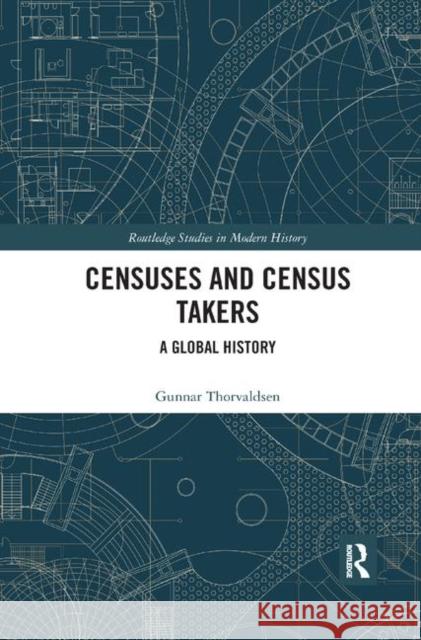 Censuses and Census Takers: A Global History Thorvaldsen, Gunnar 9780367348939 Taylor and Francis - książka