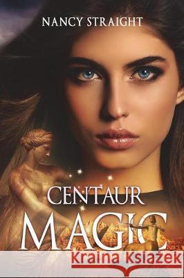 Centaur Magic Nancy Straight Linda Brant Elementi Studios 9781975850449 Createspace Independent Publishing Platform - książka