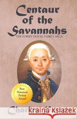 Centaur of the Savannahs Charles Patton 9781630664220 Indigo Sea Press - książka