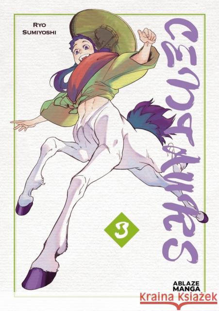 Centaurs Vol 3 Ryo Sumiyoshi 9781684972241 Diamond Comic Distributors, Inc. - książka