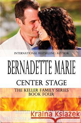 Center Stage Bernadette Marie 9781631120237 5 Prince Publishing and Books LLC - książka