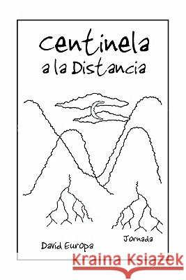 Centilena a la Distancia David Europa 9781617646614 Palibrio - książka