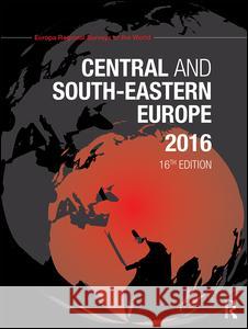 Central and South-Eastern Europe 2016 Europa Publications 9781857437737 Routledge - książka