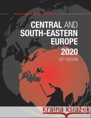 Central and South-Eastern Europe 2020 Europa Publications 9780367175078 Routledge - książka