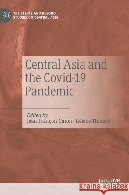 Central Asia and the Covid-19 Pandemic  9789811675850 Springer Verlag, Singapore - książka