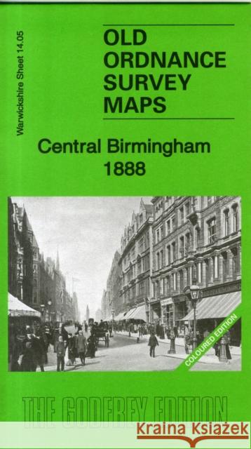 Central Birmingham 1888: Warwickshire Sheet 14.05a Barrie Trinder 9781847844927 Alan Godfrey Maps - książka