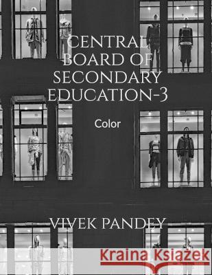 Central board of secondary education-3(color) Vivek Pandey 9781648502668 Notion Press - książka