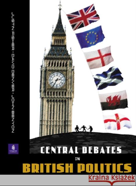 Central Debates in British Politics Justin Fisher 9780582437272  - książka