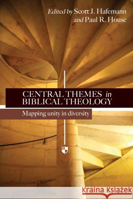 Central themes in Biblical theology: Mapping Unity In Diversity Scott J Hafemann and Paul R House 9781844741663 Inter-Varsity Press - książka