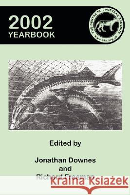 Centre for Fortean Zoology Yearbook 2002 Jonathan Downes Richard A. Freeman 9781905723300 Cfz - książka