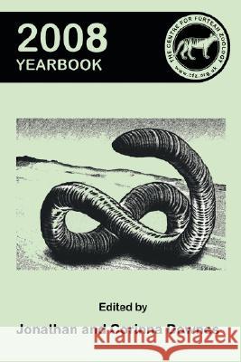 Centre for Fortean Zoology Yearbook 2008 J. Downes 9781905723195 Cfz - książka