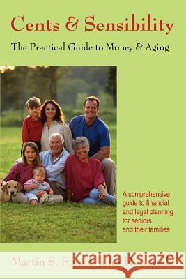 Cents & Sensibility: The Practical Guide to Money & Aging Lavelle, John H. 9780595394814 iUniverse - książka