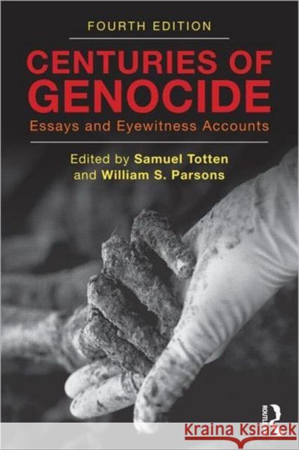 Centuries of Genocide: Essays and Eyewitness Accounts Totten, Samuel 9780415871921 Taylor & Francis Ltd - książka