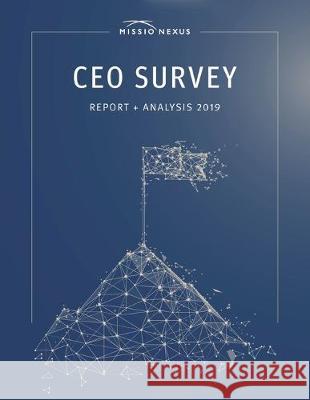 CEO Survey Report + Analysis 2019 Stan Key J. Ted Elser Jennifer Holleran 9781695647589 Independently Published - książka
