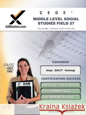 Ceoe Osat Middle Level Social Studies Field 27 Teacher Certification Test Prep Study Guide Sharon Wynne 9781581977905 Xam Online.com - książka