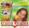 Cera tłusta to nie problem Kołodziejczak Anna, Czernicka-Kupras Barbara 9788385284550 Borgis
