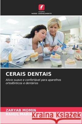 CERAIS DENTAIS MOMIN, ZARYAB, MARIA, RAHUL 9786209156618 Edições Nosso Conhecimento - książka