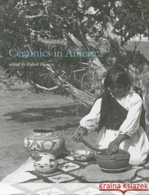 Ceramics in America 2015 Robert Hunter 9780982772263 Chipstone Foundation - książka