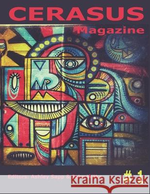 CERASUS Magazine: Issue 1 Sapp, Ashley 9798732563870 Independently published - książka