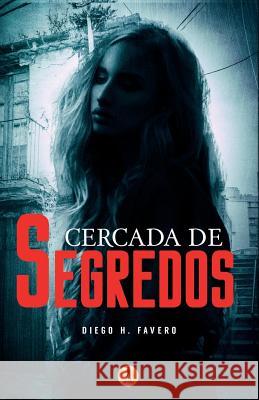 Cercada de Segredos Diego H. Favero 9788595960541 Drago Editorial - książka