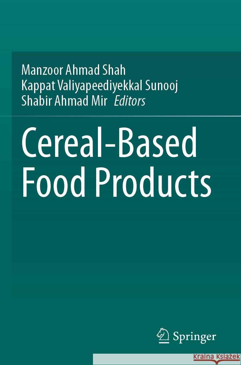 Cereal-Based Food Products  9783031403101 Springer International Publishing - książka