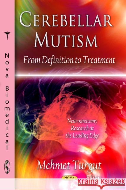 Cerebellar Mutism: From Definition to Treatment Mehmet Turget 9781620814895 Nova Science Publishers Inc - książka