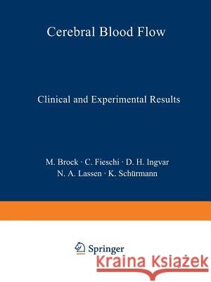 Cerebral Blood Flow: Clinical and Experimental Results Brock, Mario 9783642858628 Springer - książka