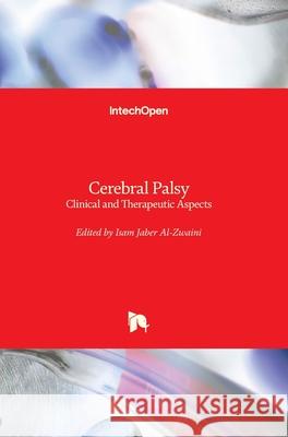Cerebral Palsy: Clinical and Therapeutic Aspects Isam Jaber Al-Zwaini 9781789848304 Intechopen - książka