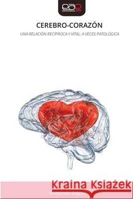 CEREBRO-CORAZÓN Diéguez, Godofredo 9786209097164 Editorial Académica Española - książka