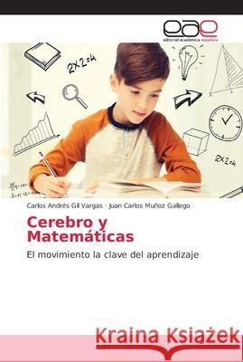 Cerebro y Matemáticas Gil Vargas, Carlos Andrés 9786202166195 Editorial Académica Española - książka