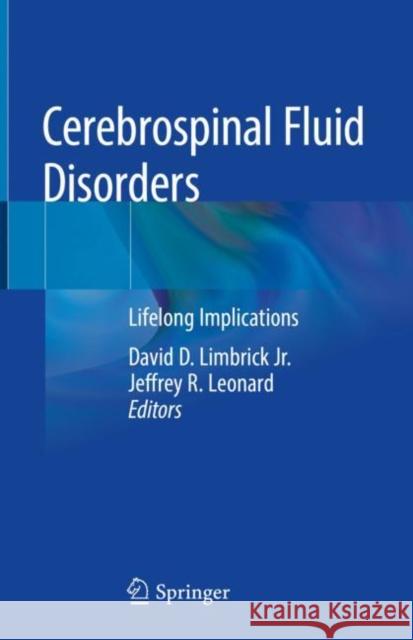 Cerebrospinal Fluid Disorders: Lifelong Implications Limbrick Jr, David D. 9783319979274 Springer - książka