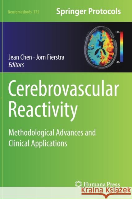 Cerebrovascular Reactivity: Methodological Advances and Clinical Applications Jean Chen Jorn Fierstra 9781071617625 Humana - książka