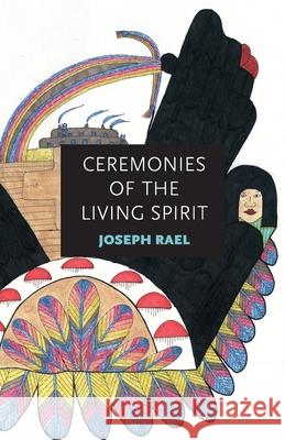Ceremonies of the Living Spirit  9781937462314 Not Avail - książka