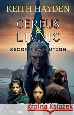 Cereus & Limnic: Second Evolution Keith Hayden 9798990435674 Hayden Academy Collective Studios LLC - książka