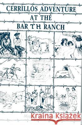 Cerrillos Adventure: At the Bar T H Ranch Maggie Day Trigg 9780865340572 Sunstone Press - książka