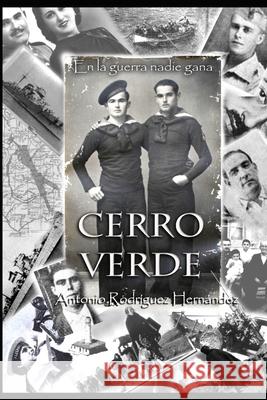 Cerro Verde Antonio Rodriguez Hernandez 9781497578685 Createspace - książka