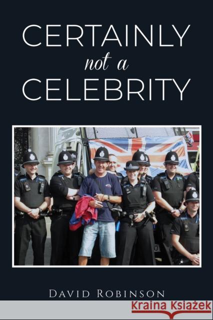 Certainly Not a Celebrity David Robinson 9781398476165 Austin Macauley Publishers - książka