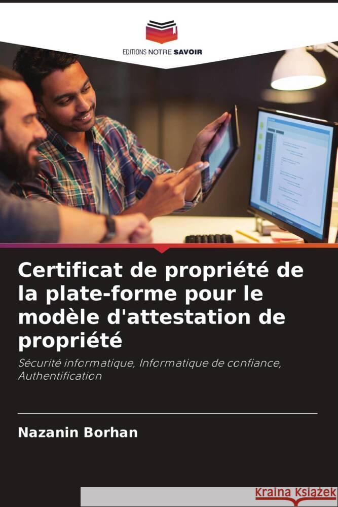 Certificat de propriété de la plate-forme pour le modèle d'attestation de propriété Borhan, Nazanin 9786202856270 Editions Notre Savoir - książka