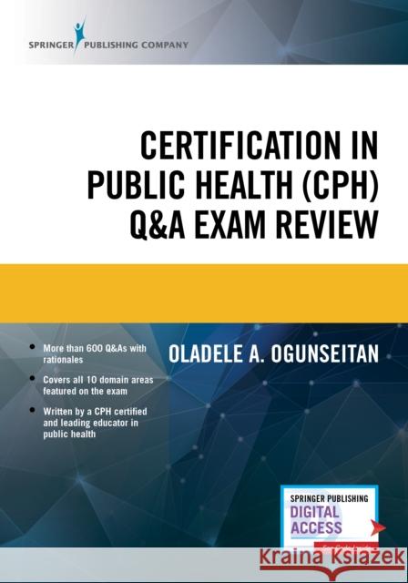 Certification in Public Health (Cph) Q&A Exam Review Oladele Ogunseitan 9780826161857 Springer Publishing Company - książka