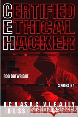 Certified Ethical Hacker: Reconnaissance, Vulnerability Analysis & Social Engineering Rob Botwright 9781839387975 Pastor Publishing Ltd - książka