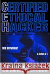 Certified Ethical Hacker: Session Hijacking, SQL Injections, Cloud Computing, And Cryptography Rob Botwright 9781839388002 Pastor Publishing Ltd