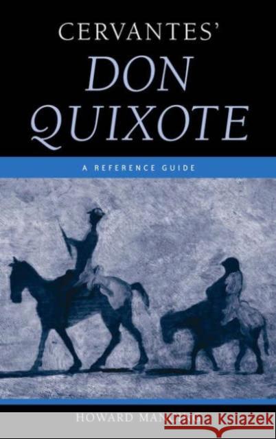 Cervantes' Don Quixote: A Reference Guide Mancing, Howard 9780313333477 Greenwood Press - książka