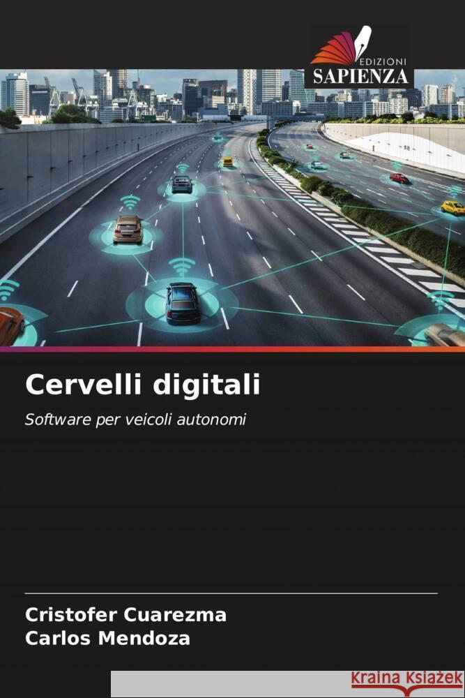 Cervelli digitali Cuarezma, Cristofer, Mendoza, Carlos 9786208636654 Edizioni Sapienza - książka