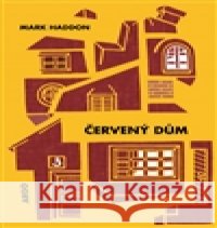 Červený dům Mark Haddon 9788025711996 Argo - książka