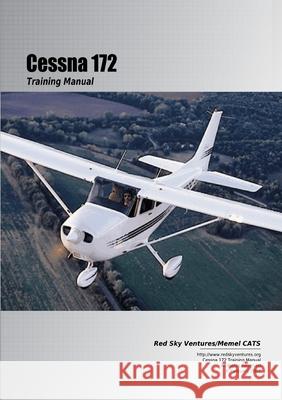 Cessna 172 Training Manual Danielle Bruckert, Oleg Roud 9780557014729 Lulu.com - książka